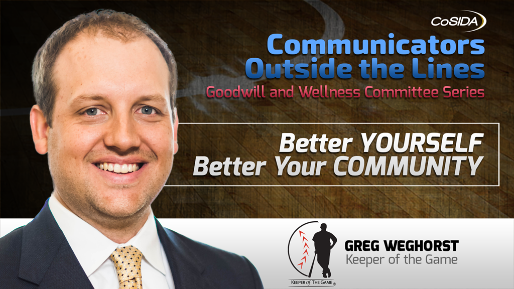 Communicators Outside the Lines Series: Greg Weghorst, Keeper of the Game